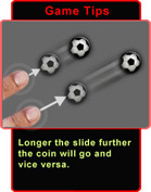 Coin Soccer tip 2